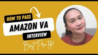 How to pass amazon virtual assistant interview best pro tips! (no experience needed) Philippines