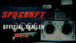 Spycraft - Official Netflix Trailer (2021)