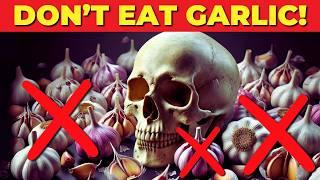 Avoid Garlic if You Have THESE 8 Health Problems!