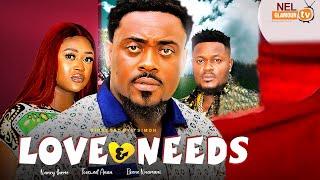 LOVE AND NEEDS-TOOSWEET ANNAN, NANCY IHEME, EKENE NNAMANI-2024 Latest Nigerian Nollywood Movie