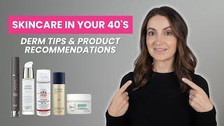 Skincare in Your 40s: A Dermatologist’s Guide to Healthy, Glowing Skin