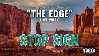 Luke Wiley - Stop Sign (Official Audio)