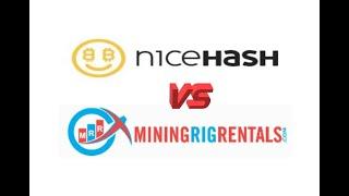 NICEHASH VS MININGRIGRENTALS