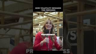 How Market Volatility Rewards The Prepared