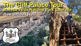 How difficult is the Cliff Palace Tour at Mesa Verde National Park Colorado