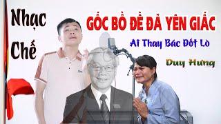 Gốc Bồ Đề Đã Yên Giấc Nơi Lòng Dân | Bài hát về bác Nguyễn Phú Trọng | Nhạc Chế Ai Thay Bác Đốt Lò