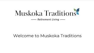 Muskoka Traditions Video Tour