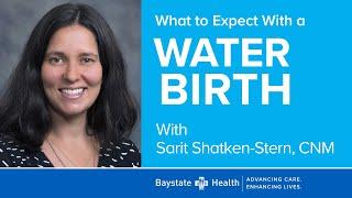 "What to Expect With a Water Birth" (11/7/22)