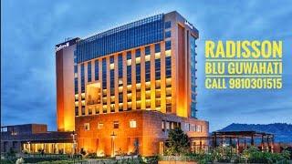 Hotel Near Kamakhya Temple Guwahati || 5 Star Hotel In Guwahati || Hotel Radisson Blu Guwahati