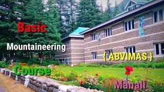 Basic mountaineering course in abvimas manali | Atal bihari vajpayee institute manali