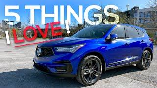 5 Things I LOVE about my ACURA RDX A-SPEC! (Owner's perspective)