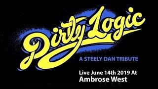 Dirty Logic "A Steely Dan Tribute" at Ambrose West 6-14-2019