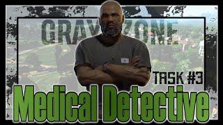 Task #3 Gunny & Handshake - Restoring order & Medical Detective | Gray zone Warfare