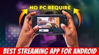 Best Live Streaming Apps for Android And iPhone | No PC Required! 2023