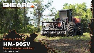 Shearex HM-90SV Mulcher & Prentice 563C -  Varner Land Management