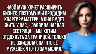 Продадим квартиру матери, а жить будет у вас, - заявила наглая сестрица