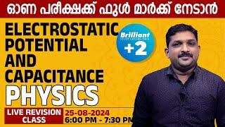 Electrostatic Potential and Capacitance | Physics | 25 August 2024 | 06.00 PM Onwards