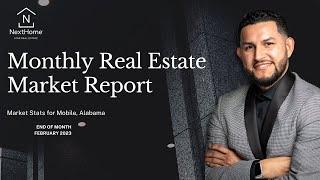 Real Estate Market Update February 2023 | Mobile, Alabama