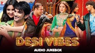 Desi Vibes | Audio Jukebox | Non-Stop Desi Hits | Hindi Desi Beats | Best Bollywood Songs