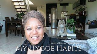 #2  Slow Living "A peaceful transition" into new habits | MY HYGGE HABITS