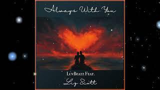 LuvBeatz ft Liz Scott   Always with you Dreamwave Mix Teaser Video