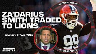 Adam Schefter details the Za'Darius Smith trade to the Lions | SportsCenter