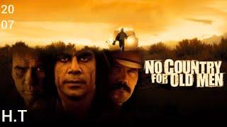 No Country For Old Man [2007]Contemporary Western Film/Ethan Coen /Full movie review and Facts