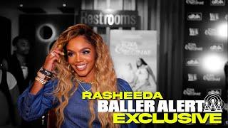 Rasheeda Talks Her Friendship With Reginae and Toya And Being On Reality TV