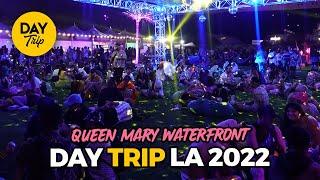 DAYTRIP LONG BEACH FESTIVAL VLOG | QUEEN MARY WATERFRONT