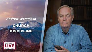 Church Discipline - Andrew Wommack - LBS for June 18, 2024