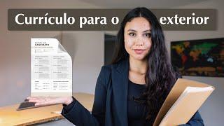 Como melhorar seu currículo para empresas do EXTERIOR