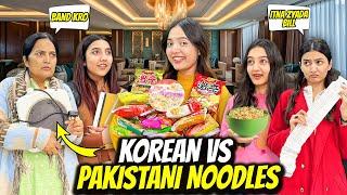 Trying 25 Types Of Noodles |Mama Gussa Hogayi|Koren VS Pakistan Spice️|Sistrology