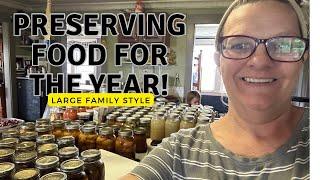 Large Family preserves FOOD for the YEAR! #everybitcountschallenge