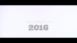 KR$NA - Desi Wrap Up 2016 | @realkrsna