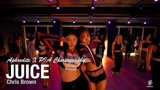 Juice - Chris Brown / Aphrodite X PIA Choreography / Urban Play Dance Academy