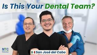 Best Dentists in San José del Cabo? Meet Dr. Gerardo Ayala & Specialists You Can Trust in Mexico!