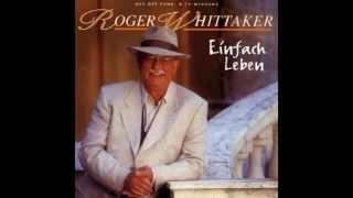 Roger Whittaker - Nur noch mit dir (1996)