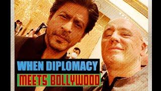 WHEN DIPLOMACY MEETS BOLLYWOOD (AND HOLLYWOOD)