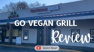 FRESH SOUTHERN STYLE VEGAN FISH AT GO VEGAN GRILL | FOOD REVIEW