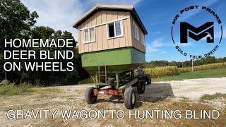 DIY DEER BLIND ON WHEELS - GRAVITY WAGON TO HUNTING BLIND