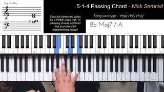 5-1-4 Passing Chord by Nick Semrad  (Gospel Tutorial)