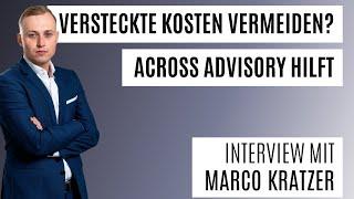 Wie Across Advisory Unternehmen hilft, Steuern und Abgaben zu optimieren.Interview mit Marco Kratzer