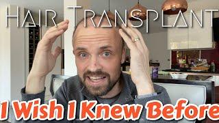 10 Things I Wish I Knew Before My Hair Transplant, Turkey 2019