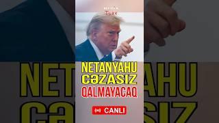 Tramp açıqlama verdi - Netanyahu cəzasız qalmayacaq - Media Turk TV #mediaturk #trend #shortvideo