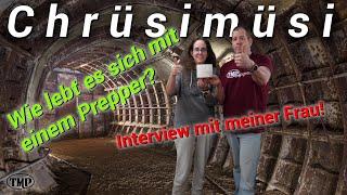 Wie lebt es sich mit einem Prepper? Interview mit meiner Frau! Chrüsimüsi 042