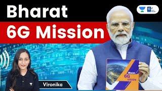 Bharat 6G Mission | Explained by Vironika