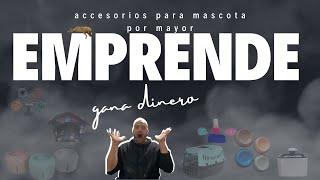 Donde comprar accesorios para mascotas por mayor 2024- Emprende y gana DINERO