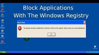 Block Applications ( Programs ) from running using the registry - Windows Tutorial