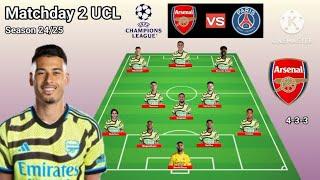 Arsenal vs PSG ~ Arsenal 4-3-3 Formations With Jorginho Matchday 2 League Phase UCL 2024/2025