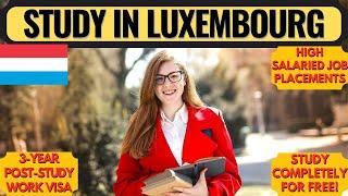 How to Apply for Luxembourg Student Visa | Study in Luxembourg | Jobs in Luxembourg | Dream Canada